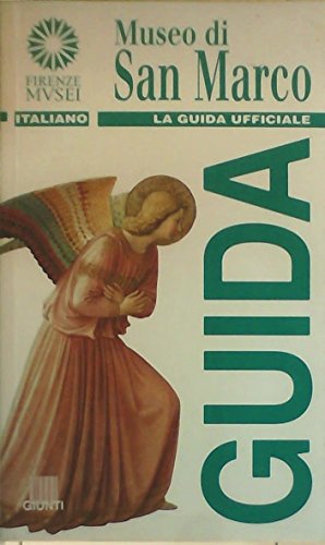 Museo di San Marco. La guida ufficiale (9788809013384) by Unknown Author