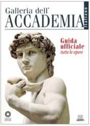 Stock image for Galleria dell'Accademia. Guida ufficiale. Tutte le opere for sale by medimops