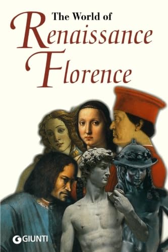 Imagen de archivo de The World of Renaissance Florence (Italian Edition) a la venta por Wonder Book