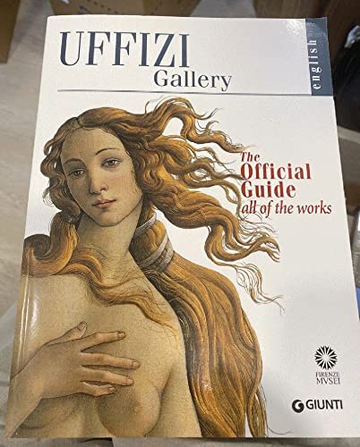Imagen de archivo de The Uffizi: The Official Guide All of the Works a la venta por SecondSale