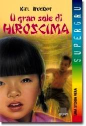 Stock image for Il gran sole di Hiroshima (Supergru) for sale by medimops