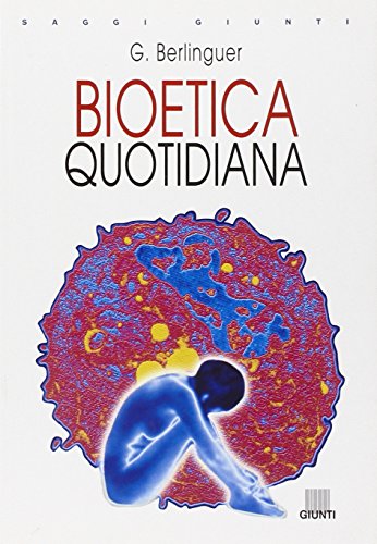 Imagen de archivo de Bioetica quotidiana (Saggi Giunti) a la venta por medimops