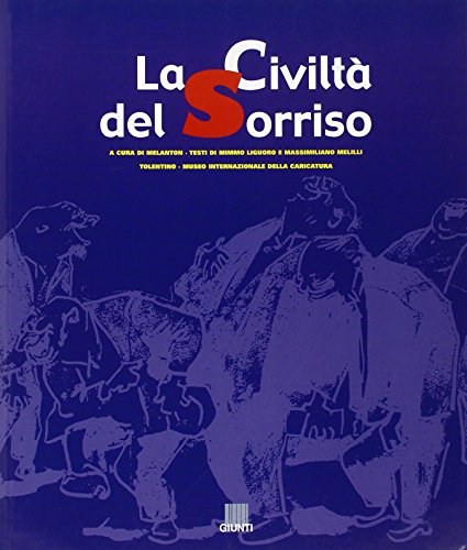 Stock image for La civilt del sorriso. for sale by FIRENZELIBRI SRL