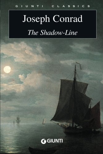 Beispielbild fr The Shadow-Line (Giunti Classics) zum Verkauf von Better World Books: West