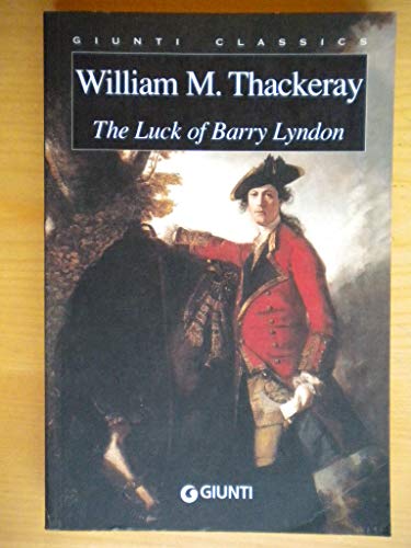 Imagen de archivo de The Luck of Barry Lyndon (Giunti Classics) a la venta por Better World Books