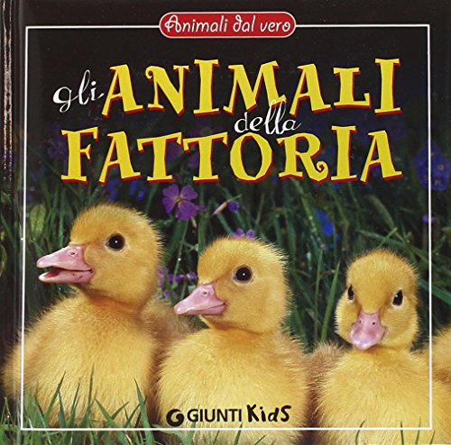 Gli Animali Della Fattoria (Animali Dal Vero) - Simonetta Zuddas