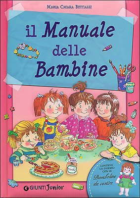 Stock image for Il manuale delle bambine (Manuali) for sale by medimops