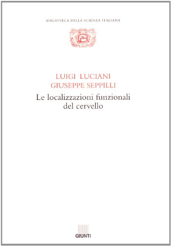 Imagen de archivo de Le localizzazioni funzionali del cervello. a la venta por FIRENZELIBRI SRL