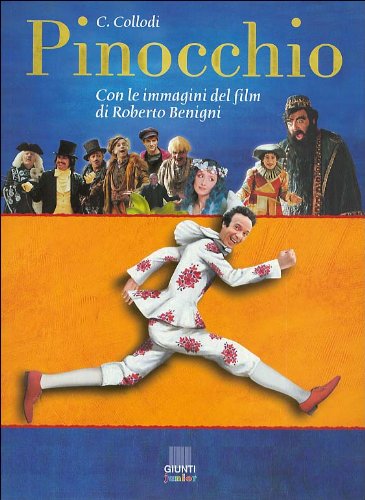 9788809026797: Pinocchio. Con le immagini del film di Roberto Benigni. Ediz. illustrata