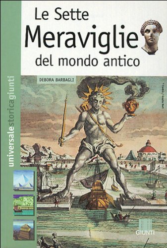 Beispielbild fr Le sette meraviglie del mondo antico zum Verkauf von Ammareal