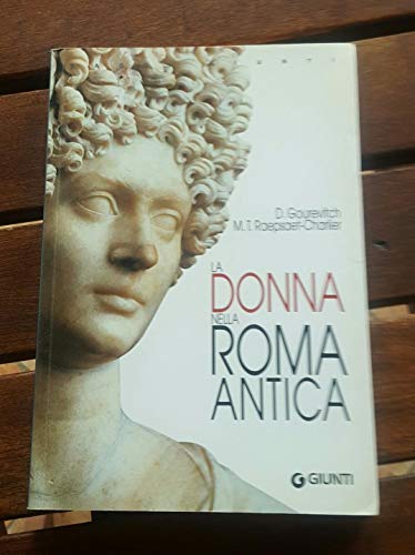 Beispielbild fr La donna nella Roma antica zum Verkauf von libreriauniversitaria.it