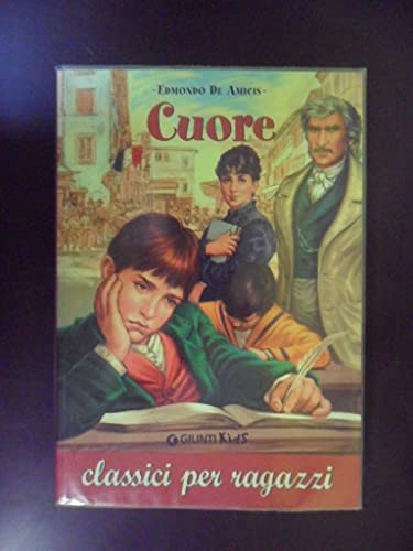 Cuore (Classici per ragazzi) - De Amicis, Edmondo: 9788809034648 - AbeBooks