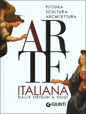 9788809037250: Arte italiana. Dalle origini a oggi (Atlanti compatti)
