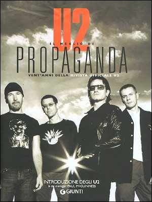 9788809037311: U2. Il meglio di Propaganda. Vent'anni della rivista ufficiale U2 (Bizarre)