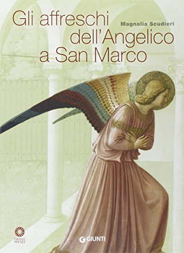 Gli affreschi dell'Angelico a San Marco (9788809037502) by Magnolia Scudieri