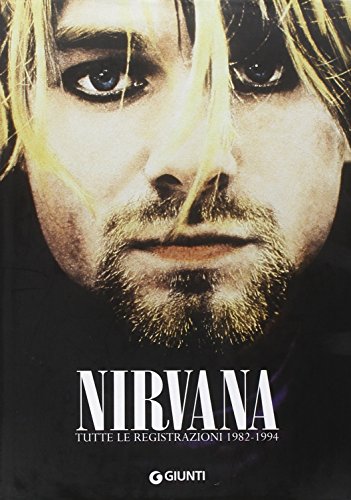 Beispielbild fr Nirvana. Tutte le registrazioni 1982-1994 zum Verkauf von medimops