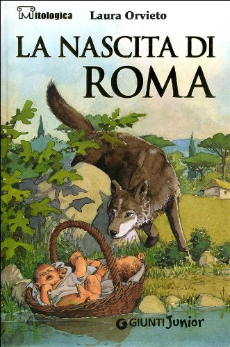 Imagen de archivo de La nascita di Roma a la venta por Wonder Book