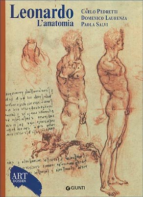 9788809040861: Leonardo. L'anatomia. Ediz. illustrata (Dossier d'art)