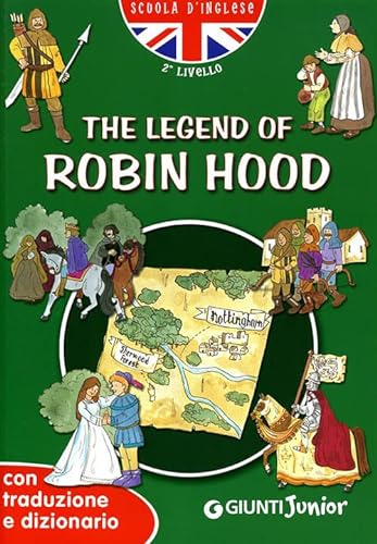 Beispielbild fr The legend of Robin Hood. Con traduzione e dizionario zum Verkauf von medimops