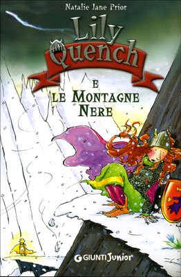 Beispielbild fr Lily Quench e le montagne nere zum Verkauf von medimops