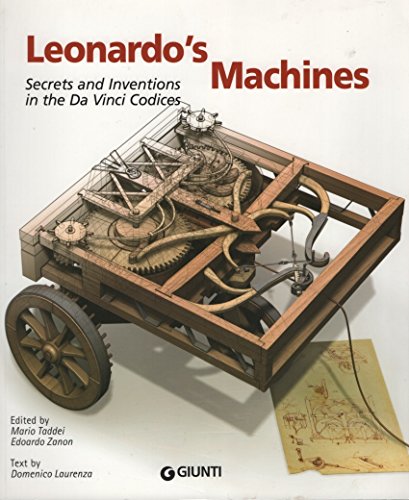 Beispielbild fr Leonardos Machines: Secrets & Inventions in the Da Vinci Codices zum Verkauf von WorldofBooks