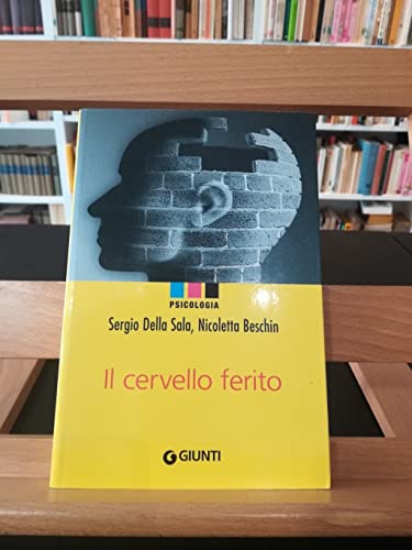 9788809044289: Il cervello ferito