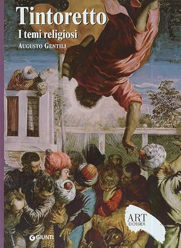 9788809045378: Tintoretto. I temi religiosi. Ediz. illustrata (Dossier d'art)