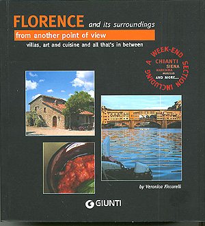 9788809047907: Florence and its surroundings. From another point of view (Guide Giunti)