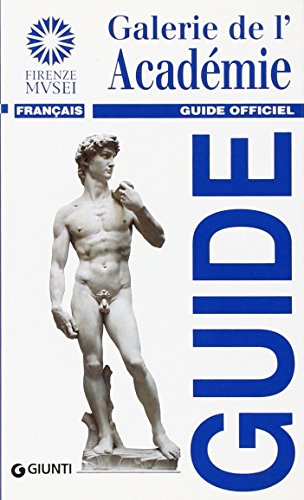 Galerie de l'Académie. Guide officiel - Franca Falletti