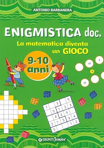9788809051676: Enigmistica doc. La matematica diventa un gioco. Ediz. illustrata