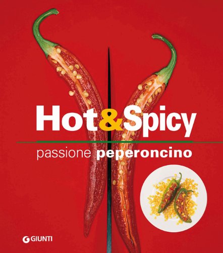 Beispielbild fr Hot & spicy. Passione peperoncino zum Verkauf von medimops