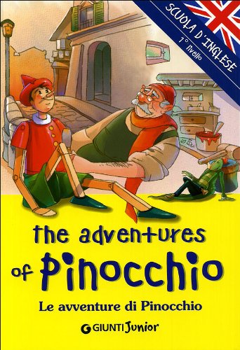 Beispielbild fr The adventures of Pinocchio-Le avventure di Pinocchio zum Verkauf von Reuseabook