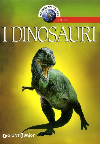 I dinosauri - AA.VV.