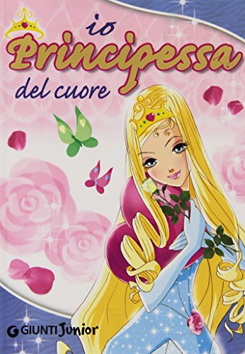 La principessa del cuore - Pellegrini, Veronica