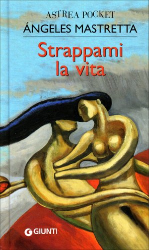 Beispielbild fr Strappami la vita zum Verkauf von medimops