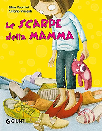 Beispielbild fr Le scarpe della mamma zum Verkauf von medimops