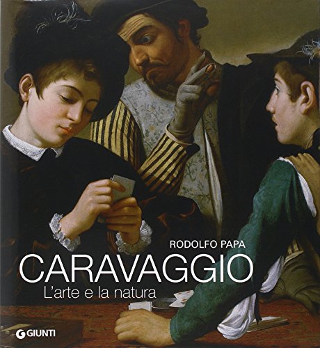 Beispielbild fr Caravaggio. L'arte e la natura. zum Verkauf von FIRENZELIBRI SRL