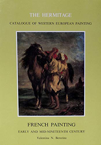 9788809058644: French painting. Early and mid-nineteenth century (Hermitage.Catal.of west.european painting)