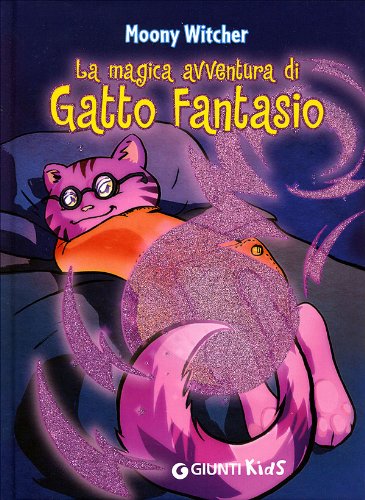 Beispielbild fr La magica avventura di Gatto Fantasio zum Verkauf von Versandantiquariat Felix Mcke