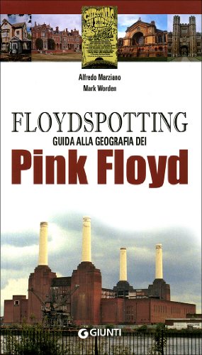 9788809059610: Floydspotting. Guida alla geografia dei Pink Floyd
