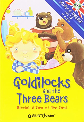 Beispielbild fr Goldilocks and the three bears-Riccioli d'oro e i tre orsi. Con CD Audio zum Verkauf von medimops