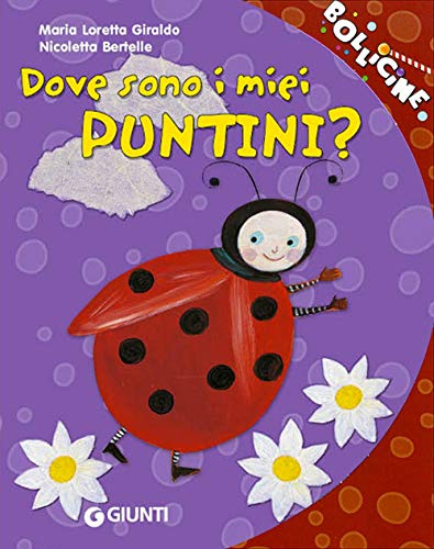 9788809060098: Dove sono i miei puntini? Ediz. illustrata