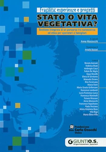 Stato o vita vegetativa? - Avesani,R. Bruni,F. Cozzi,A. De Nigris,F.