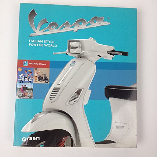 Stock image for Vespa. Italian style for the world for sale by bmyguest books
