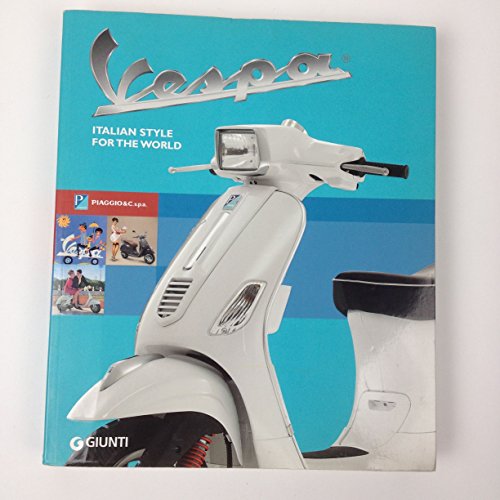 Stock image for Vespa. Italian style for the world for sale by Newsboy Books