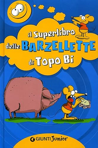 Stock image for Il superlibro delle barzellette di Topo Bi for sale by AwesomeBooks