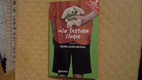 Mio fratello Simple (9788809061972) by Marie-Aude Murail