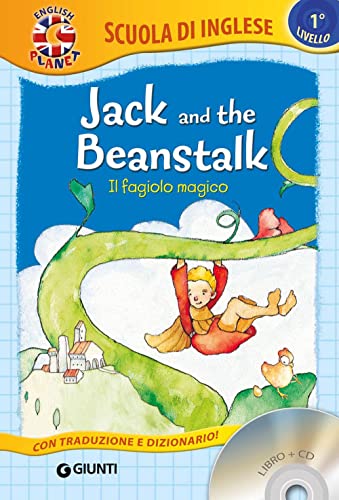 Beispielbild fr Jack and the beanstalk-Il fagiolo magico. Con traduzione e dizionario. Con CD Audio (Scuola d'inglese 1 livello) zum Verkauf von libreriauniversitaria.it