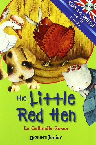 9788809062443: The little red hen-La gallinella rossa. Ediz. bilingue. Con CD Audio