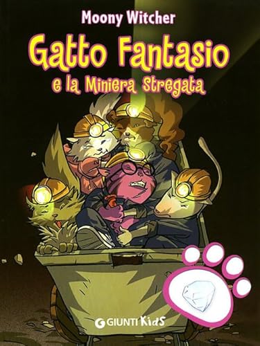 Imagen de archivo de Gatto Fantasio e la miniera stregata a la venta por medimops